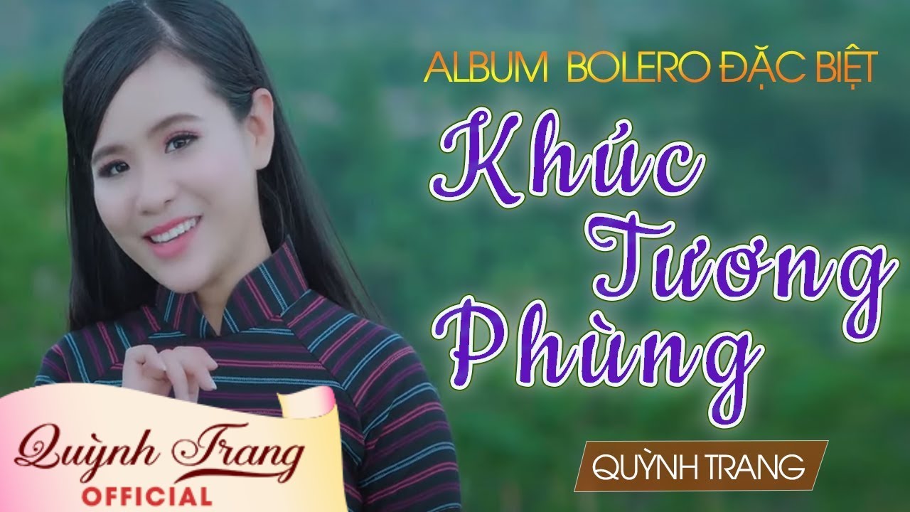 ALBUM KHÚC TƯƠNG PHÙNG CỦA QUỲNH TRANG ALBUM KHÚC TƯƠNG PHÙNG CỦA QUỲNH TRANG
