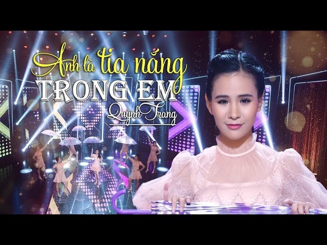 ANH LÀ TIA NẮNG TRONG EM - QUỲNH TRANG ANH-LA-TIA-NANG-TRONG-EM-QUYNH-TRANG