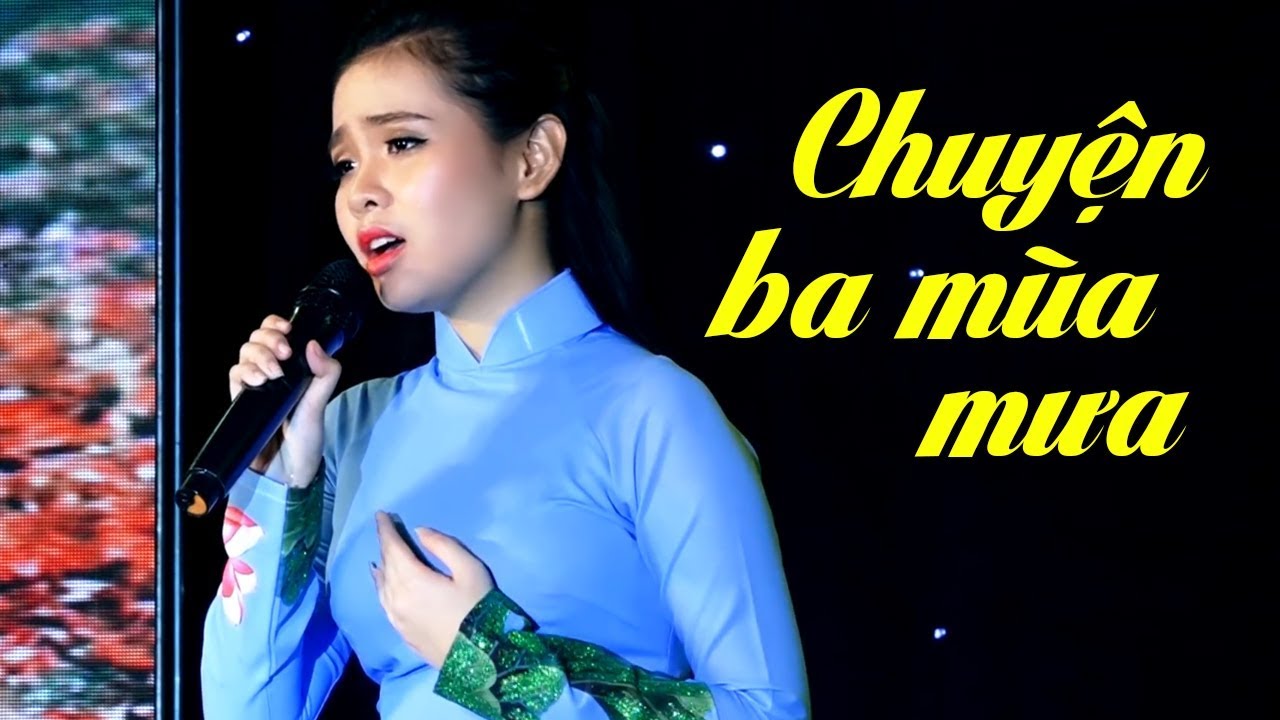 CHUYỆN BA MÙA MƯA - QUỲNH TRANG CHUYỆN BA MÙA MƯA