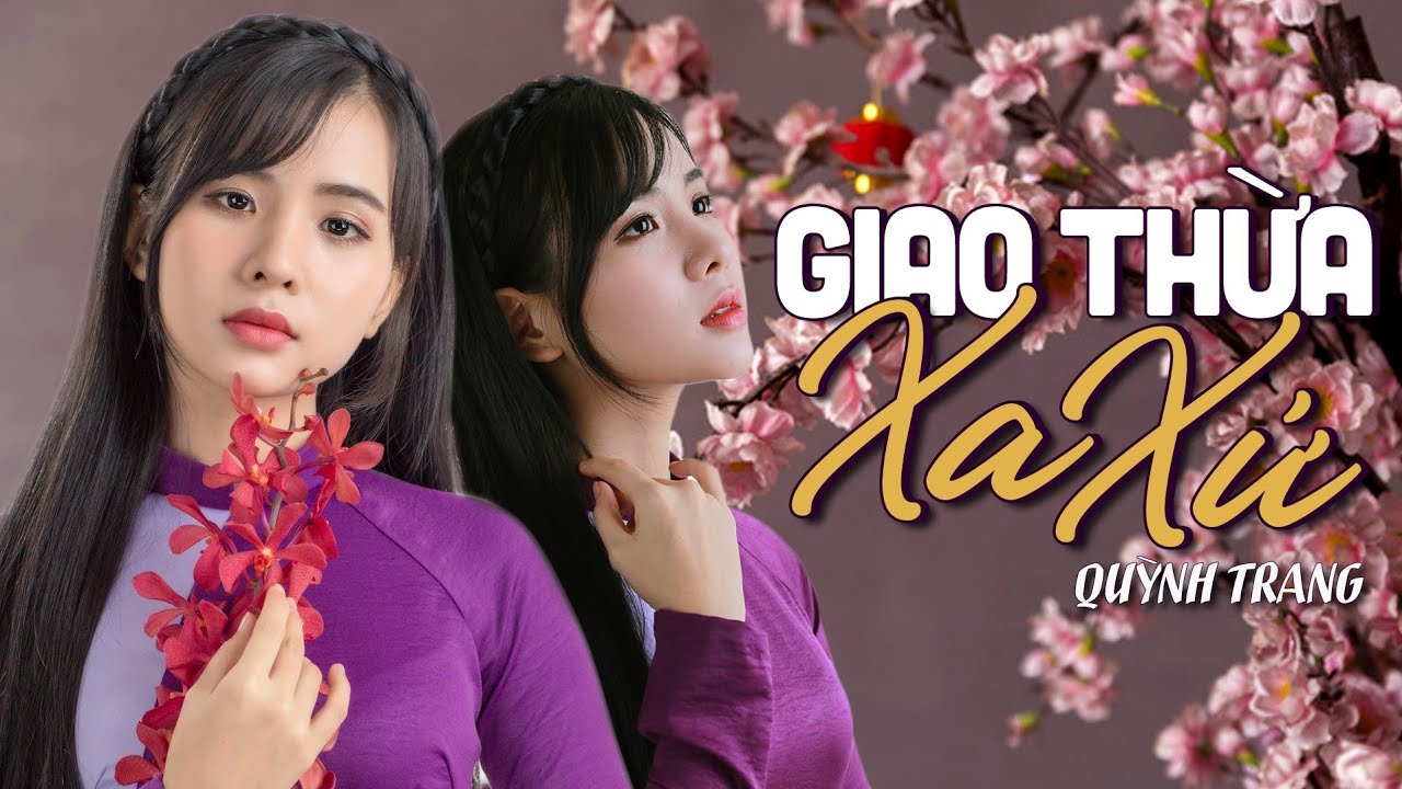GIAO THỪA XA XỨ - QUỲNH TRANG