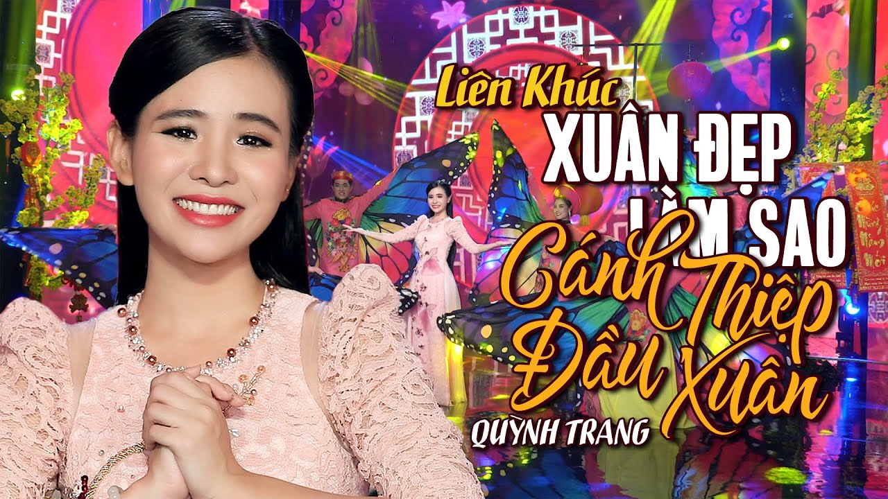 Liên Khúc Xuân Đẹp Làm Sao - Quỳnh Trang