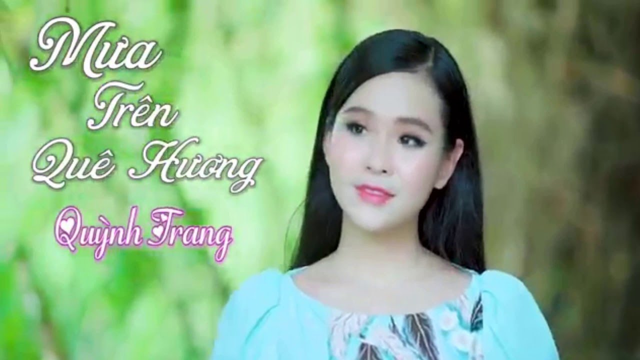 MƯA TRÊN QUÊ HƯƠNG - QUỲNH TRANG | ALBUM KHÚC TƯƠNG PHÙNG MƯA TRÊN QUÊ HƯƠNG