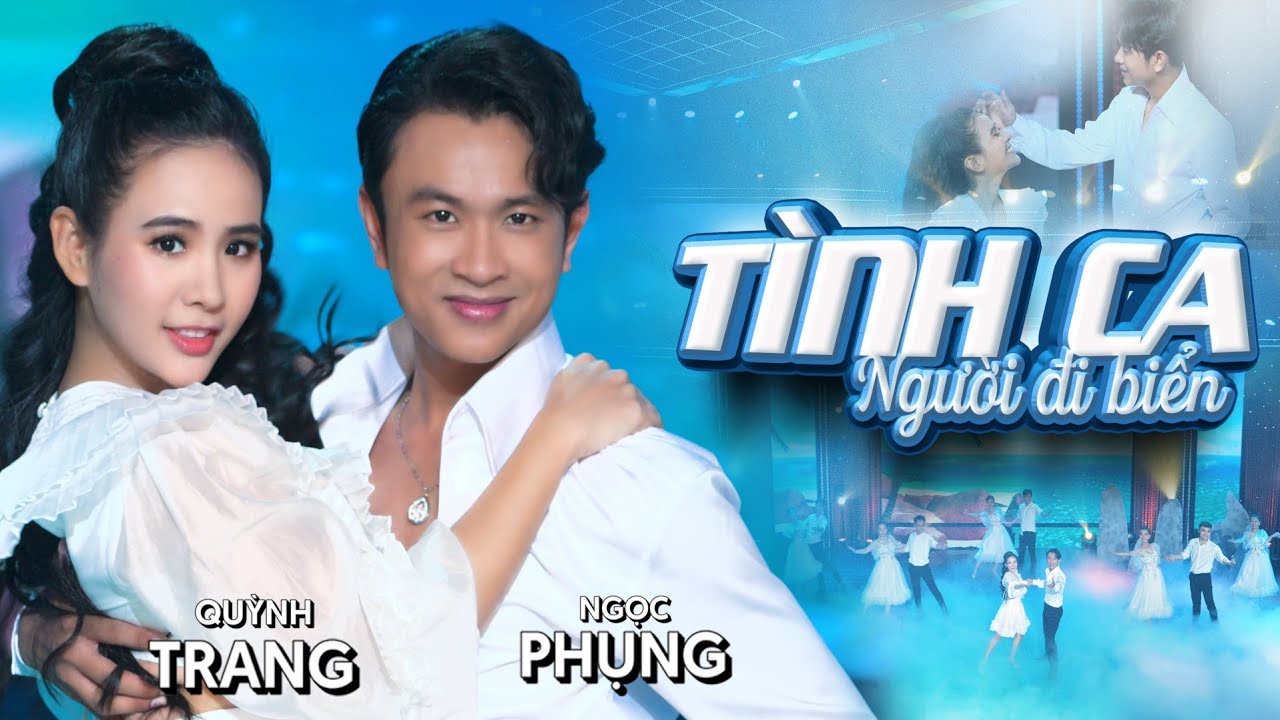 TÌNH CA NGƯỜI ĐI BIỂN - QUỲNH TRANG & NGỌC PHỤNG TINH-CA-NGUOI-DI-BIEN-QUYNH-TRANG-FT-NGOC-PHUNG