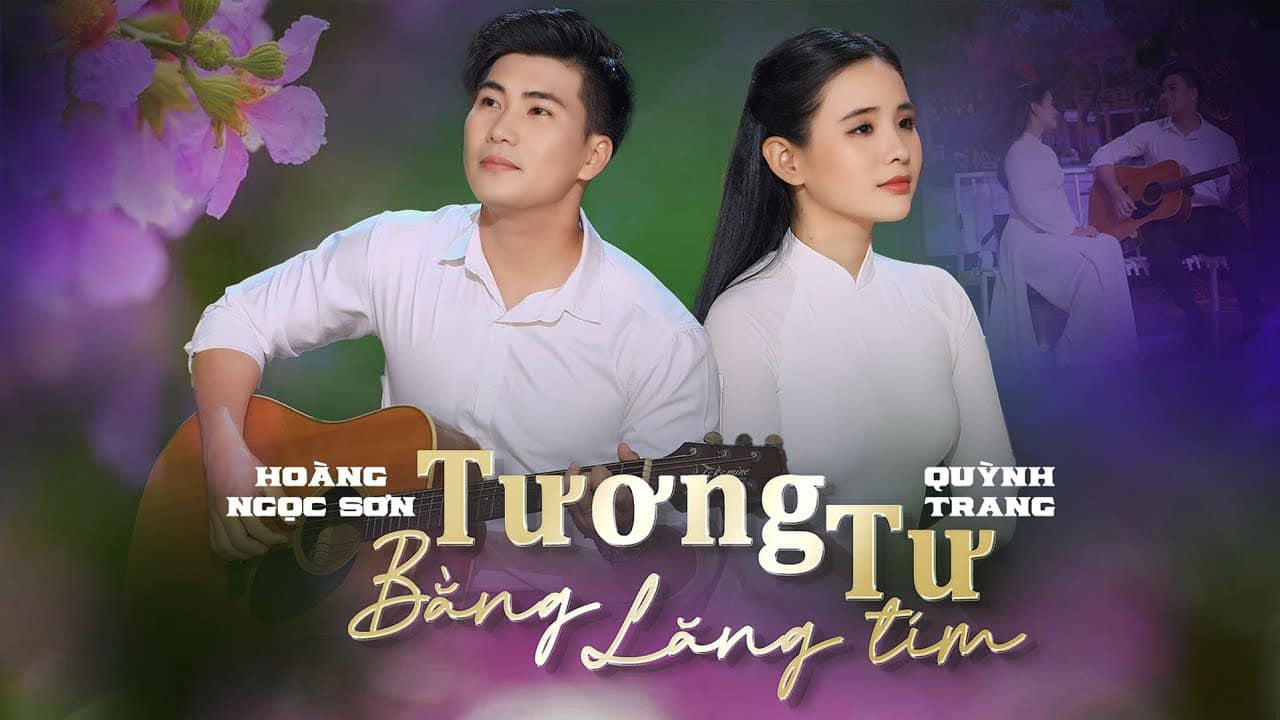 TƯƠNG TƯ BẰNG LĂNG TÍM - QUỲNH TRANG & HOÀNG NGỌC SƠN TUONG-TU-BANG-LANG-TIM-QUYNH-TRANG-HOANG-NGOC-SON