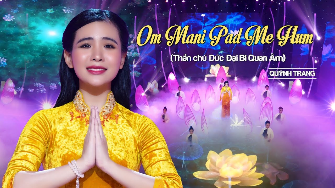 Thần chú Đức Đại Bi Quan Âm) - Quỳnh Trang Thần chú Đức Đại Bi Quan Âm) - Quỳnh Trang